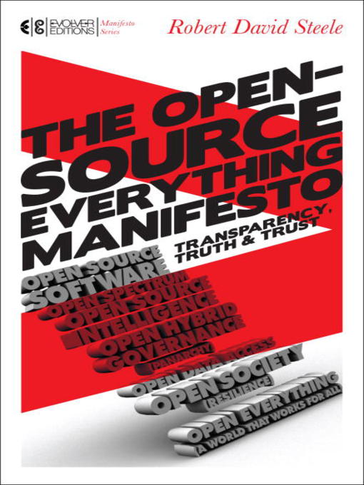 Title details for The Open-Source Everything Manifesto by Robert David Steele - Available